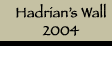 Hadrian's Wall